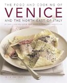 Valentina Harris, Harris Valentina, Martin Brigdale - Food and Cooking of Venice and North-Eastern Italy