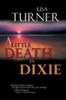 Lisa Turner - A Little Death in Dixie