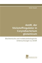 Kristin Hasselt - AmtR, der Stickstoffregulator in Corynebacterium glutamicum