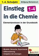 Wolfgang Wertenbroch - Einstieg in die Chemie in der Grundschule