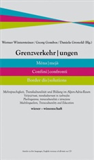 G Daniela, Grono Daniela, Geor Gombos, Georg Gombos, Daniela Gronold, Werne Wintersteiner... - Grenzverkehrungen, m. CD-ROM