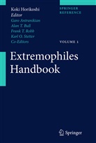 Garabe Antranikian, Garabed Antranikian, Alan T. Bull, Koki Horikoshi, Frank Robb, Frank T. Robb... - Extremophiles Handbook, 2 Pts.