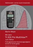 Martin Meyer - Mit dem TI-30X Pro Multiview zum Abitur