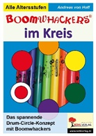 Andreas von Hoff - Boomwhackers im Kreis, m. CD-ROM