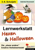 Gabriela Rosenwald - Lernwerkstatt Hexen und Halloween