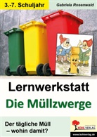 Gabriela Rosenwald - Lernwerkstatt Die Müllzwerge