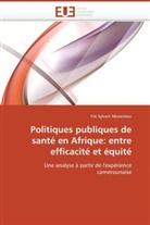 Fils Sylvain Nkwenkeu, Nkwenkeu-F - Politiques publiques de sante en
