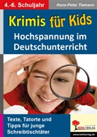 Hans-Peter Tiemann - Krimis für Kids
