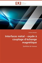 Antoine Barbier, Barbier-A - Interfaces metal oxyde a couplage