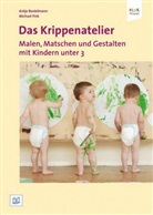 Bostelman, Antj Bostelmann, Antje Bostelmann, Fink, Michael Fink, Antj Bostelmann... - Das Krippenatelier