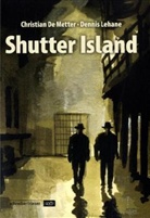Christian De Metter, Dennis Lehane, Christian de Metter - Shutter Island