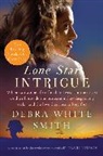 Debra White Smith - Lone Star Intrigue