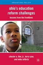 Finn, C Finn, C. Finn, C. Ryan Finn, Chester E. Finn, M Lafferty... - Ohio''s Education Reform Challenges