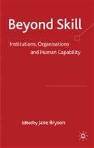 Jane Bryson, BRYSON JANE, Bryson, J Bryson, J. Bryson, Jane Bryson - Beyond Skill
