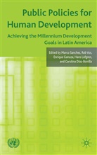Hans Diaz-Bonilla Lofgren, LOFGREN HANS DIAZ BONILLA CAROLI, C. Diaz-Bonilla, Carolina Diaz-Bonilla, C. Díaz-Bonilla, Ganuza... - Public Policies for Human Development