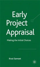 K Samset, K. Samset, Knut Samset, Samset Knut - Early Project Appraisal