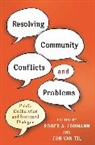 Roger A. Lohmann, Roger A. Van Til Lohmann, Dolly Ford, Ford Dolly, Roger Lohmann, Roger A. Lohmann... - Resolving Community Conflicts and Problems