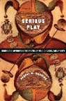 Robert Hanning, Robert W. Hanning - Serious Play