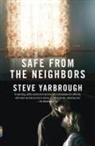 Steve Yarbrough - Safe from the Neighbors