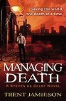 Trent Jamieson - Managing Death