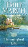 Emily March - Hummingbird Lake