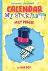 John Steven Gurney, Ron Roy, John Steven Gurney - Calendar Mysteries #5: May Magic