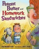 Lisa Broadie Cook, Lisa Broadie/ Davis Cook, Jack E. Davis - Peanut Butter and Homework Sandwiches