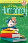 Betty G. Birney - School Days According to Humphrey