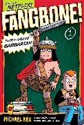Michael Rex, Michael/ Rex Rex, Rex Michael, Michael Rex, Rex Michael - Fangbone! Third-Grade Barbarian