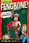 Michael Rex, Michael/ Rex Rex, Michael Rex - Fangbone! Third-Grade Barbarian