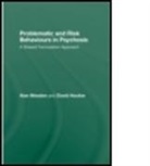 David Hacker, David (University Hospital Birmingham Regional Neuroscience Centre Hacker, H. A. Jaschke, Jaschke H. A., Alan Meaden, Alan (Birmingham and Solihull Mental Healt Meaden... - Problematic and Risk Behaviours in Psychosis