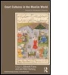 Albrecht Fuess, Albrecht Fuess, Albrecht (University of Erfurt Fuess, Fuess Albrecht, Jan-Peter Hartung, Jan-Peter (School of Oriental and African Studies Hartung... - Court Cultures in the Muslim World