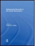 Christian Weller, Christian (University of Massachusetts Bos Weller, Christian E. Weller, WELLER CHRISTIAN E, Christian Weller, Christian E. Weller - Retirement Security in the Great Recession