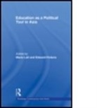 Marie (Institute of Education Lall, Marie Vickers Lall, LALL MARIE VICKERS EDWARD, Marie Lall, Lall Marie, Edward Vickers... - Education As a Political Tool in Asia