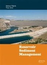 Tuce Aras, Tuce (EKON Industry Construction &amp; Trade Aras, Aras Tuce, Sahnaz Tigrek, Sahnaz Tigrek, Sahnaz (Middle East Technical University Tigrek... - Reservoir Sediment Management