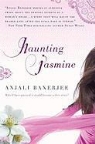 Anjali Banerjee - Haunting Jasmine