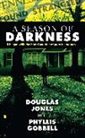 Phyllis Gobbell, Doug Jones, Doug/ Gobbell Jones - A Season of Darkness