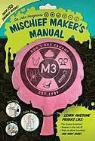 John Hargrave - Sir John Hargrave's Mischief Maker's Manual