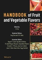 Feng Chen, Raquel P. F. Guiné, Y. H. Hui, Y. H. (American Food and Nutrition Center Hui, YH Hui, Jean-Luc Le Quéré... - Handbook of Fruit and Vegetable Flavors