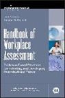 Douglas H. Reynolds, Douglas H. (Development Dimensions Inter Reynolds, Reynolds Douglas H., Jc Scott, John Scott, John C Scott... - Handbook of Workplace Assessment