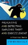 Pedneault, S Pedneault, Stephen Pedneault, Pedneault Stephen - Preventing and Detecting Employee Theft and Embezzlement