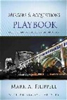 Ma Filippell, Mark A Filippell, Mark A. Filippell, Filippell Mark A. - Mergers and Acquisitions Playbook