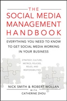 Smith, Nick Smith, Wollan, R Wollan, Rober Wollan, Robert Wollan... - Social Media Management Handbook