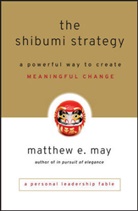 May, Matthew E. May, Me May, May Matthew E. - Shibumi Strategy