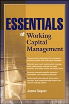 Sagner, J Sagner, James Sagner, James S Sagner, James S. Sagner - Essentials of Working Capital Management