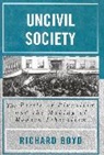 Richard Boyd - Uncivil Society