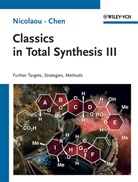 Jason S Chen, Jason S. Chen, K Nicolaou, K C Nicolaou, K. C. Nicolaou, K.C. Nicolaou - Classics in Total Synthesis III