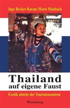 Ingo Becker-Kavan, Horst Maubach - Thailand auf eigene Faust