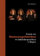 Kerstin Mackevicius - Einsatz von Namensgebärden im Gebärdensprachkurs in Bayern