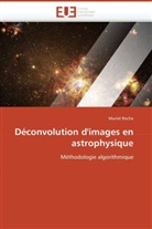 Muriel Roche, Roche-M - Deconvolution d images en